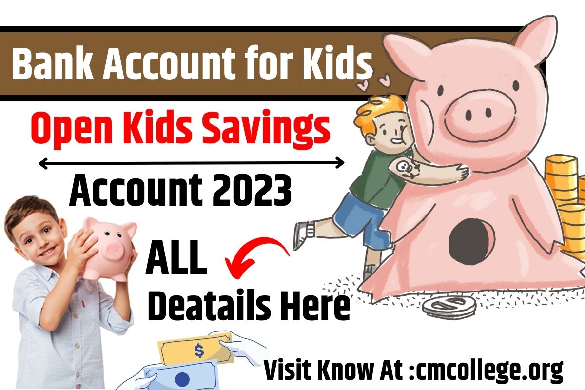 Bank Account for Kids open bank account online Bank Account For Child Bank Account Kaise Khole Bank Account Opening